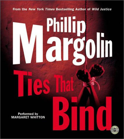 Title details for Ties That Bind by Phillip Margolin - Wait list